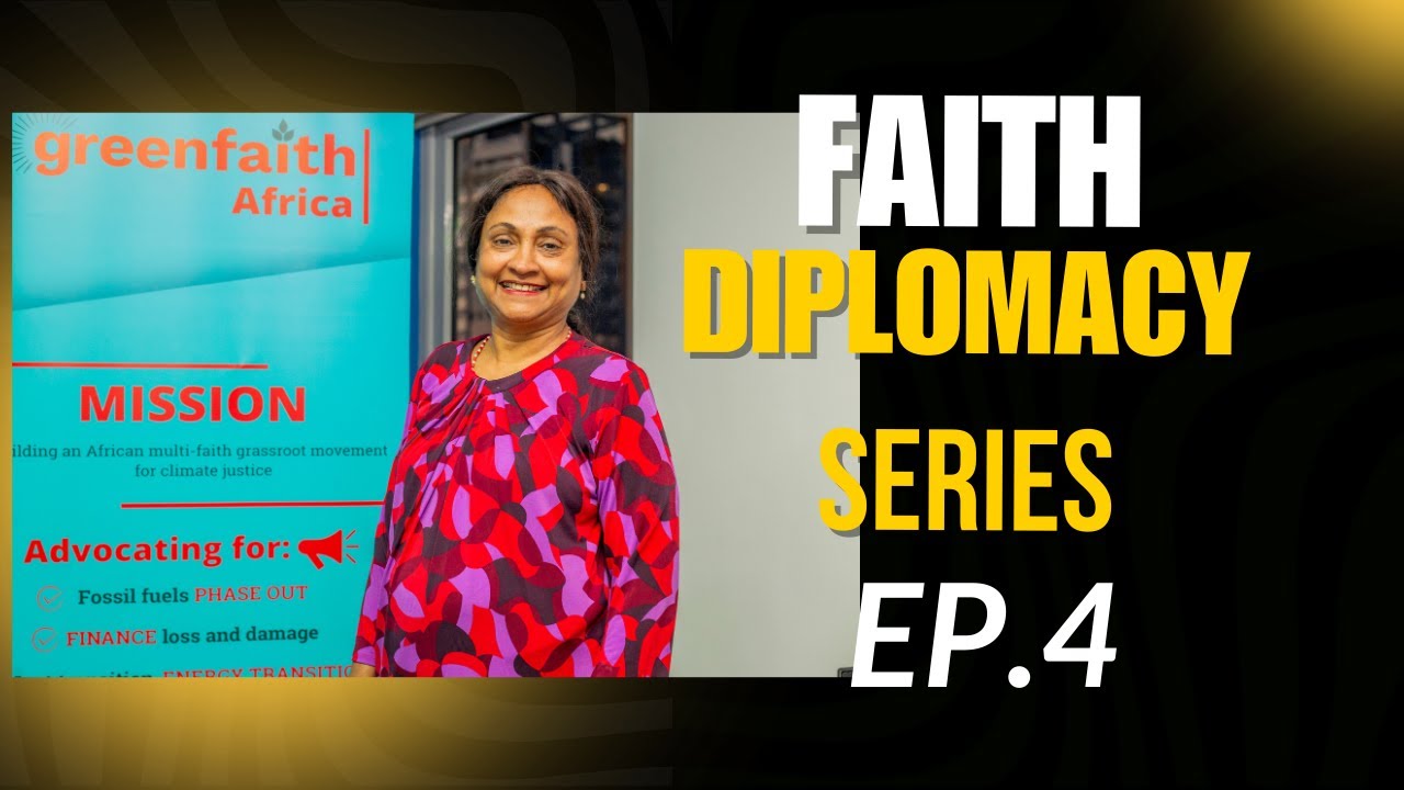Faith Diplomacy - Episode 4