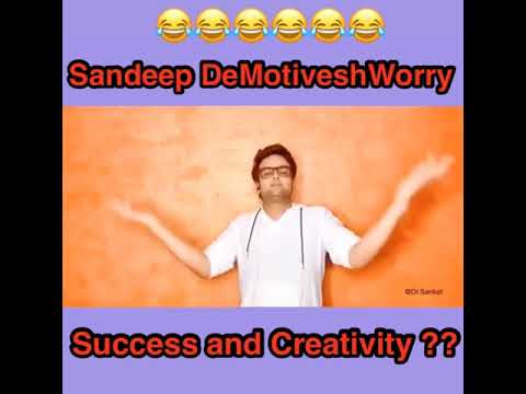 Sandeep DeMotiveshWorry on Success and Creativity by Dr.Sanket Bhosale funny