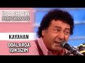 Odalarda Işıksızım Kayahan İbo Show Performans