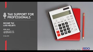 Income Tax loss reliefs | BDO Tax Support for Professionals