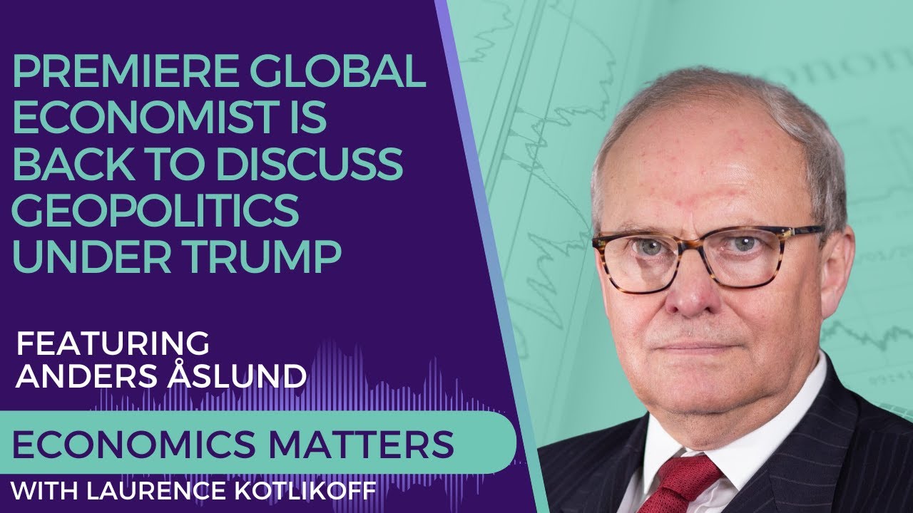 Anders Åslund, the Premiere Global Economist, Is Back to Discuss ...