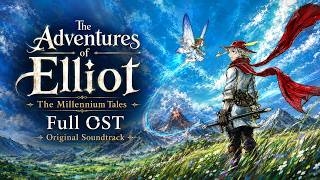 The Adventures of Elliot: The Millennium Tales Full OST (Original Soundtrack)