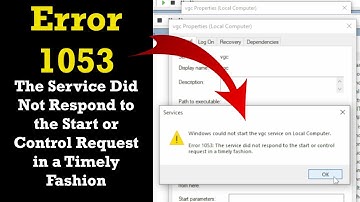 How to Fix Error 1053: The Service Did Not Respond in a Timely Fashion