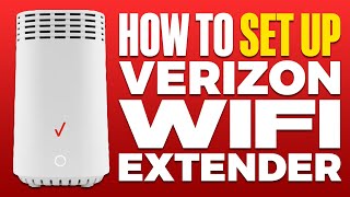 How To Set Up Verizon Wifi Extender