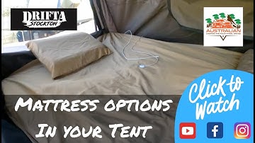 Drifta Stockton Roof Top Tent Guide - Mattress options - Standard, Foam or Self inflating.