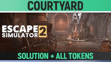 Escape Simulator 2 - Courtyard - All Puzzle Solutions, All Tokens & Darkest Puzzle