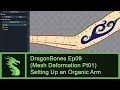 DragonBones Tutorial Ep09 - (Mesh Deformation Pt01) Setting Up an Organic Arm