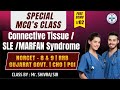Topic :Connective Tissue/SLE/MARFAN Syndrome | Norcet-8 | RRB | GUJ. GOVT | Class-2| Mr. Shivraj Sir