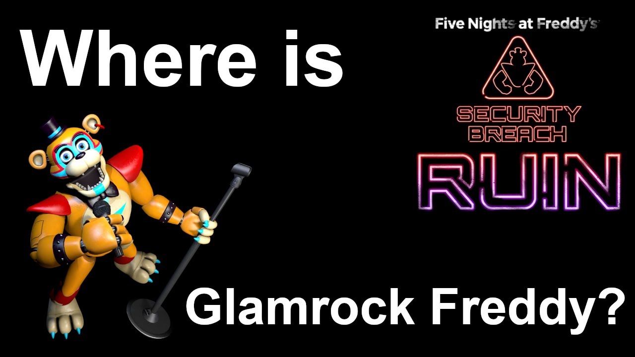 Where is Glamrock Freddy in Ruin? - FNaF Security Breach: Ruin DLC Theory