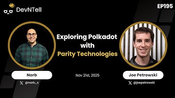 DevNTell - Exploring Polkadot with Parity Technologies