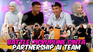 BATTLE PICKUPLINE LOVER VS FIGHTER PARTNERSHIP AI TEAM BATCH 2 2026 !!!