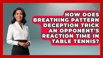 How Does Breathing Pattern Deception Trick An Opponent