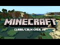 Clark Calm Ver 2 Minecraft OST