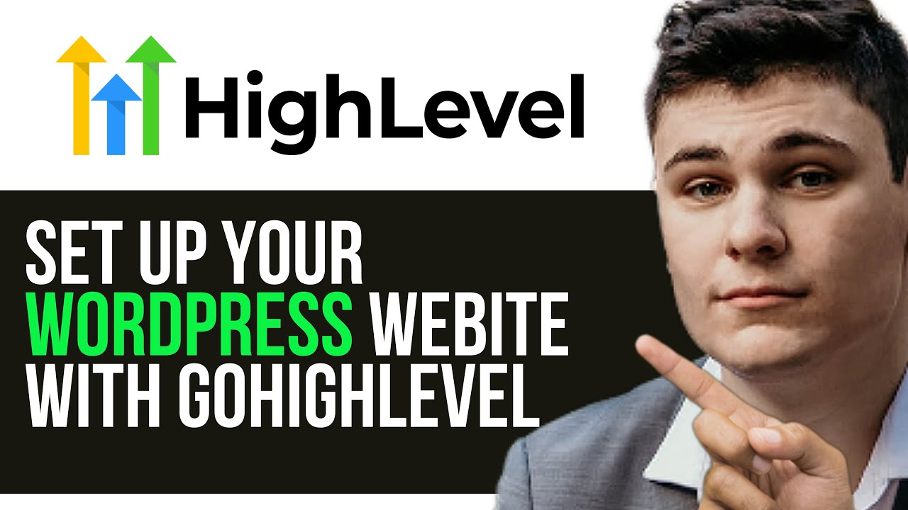 SET UP YOUR WORDPRESS WEBITE WITH GOHIGHLEVEL 2025! (FULL GUIDE) - YouTube