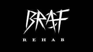 Braf - Rehab