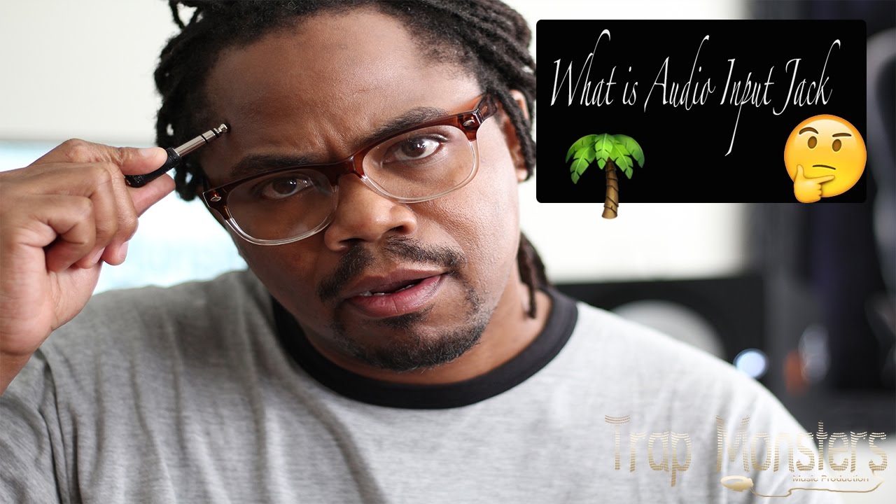 What is Audio Input Jack | By King David Trap Monsters