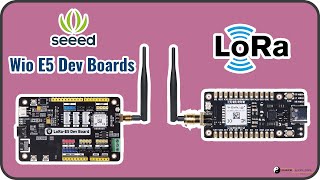 [Device Overview] Seeed Studio's Wio-E5 LoRa Development Boards