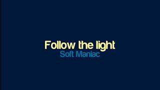Soft Maniac - Follow the light screenshot 5