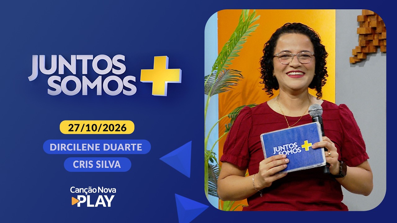Juntos Somos Mais - 27/10/2026