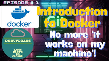 Episode 1 | Introduction to Docker | This Tool Changed Programming Forever | Docker tutorial