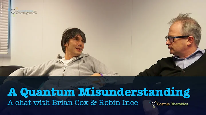 Quantum Misunderstanding...  with Professor Brian ...