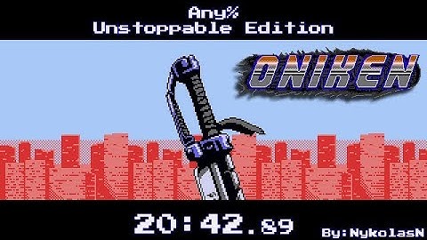 Oniken Unstoppable Edition - Speedrun - Any% UE - 20:42.89