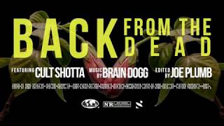Brain Dogg & Cult Shφtta - Back From The Dead Official Mv