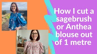 How I cut a sagebrush top or anthea blouse out of 1 metre of fabric