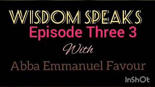 Wisdom Speaks Episodes(1)