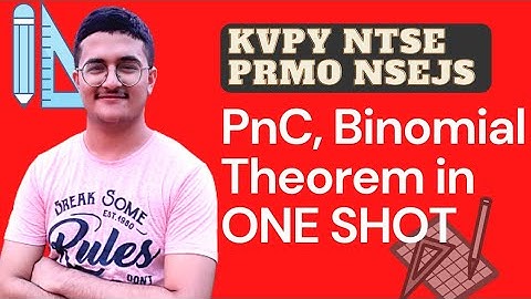 ONE SHOT Permutation and Combination, Binomial Theorem KVPY, JEE, PRMO, NSEJS| KVPY SA Maths