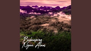 Bedamping Ngau Alam feat. Rina Okhtafiani