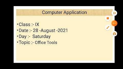 Class IX Computer Application 28 08 2021 By Mr  Praveen Singh