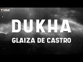 Glaiza de castro  dukha  official lyric