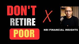 NRI Retirement: Stop the 4 Invisible Thieves Killing Your Wealth