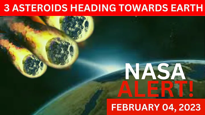 Attention! NASA warns of 3 Asteroids heading towards Earth on February 04, 2023