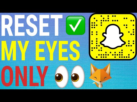 How To Reset My Eyes Only Folder On Snapchat