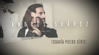 Video voorbeeld van "Andrés Suárez - Todavía puedo oírte (Lyric Video Oficial)"