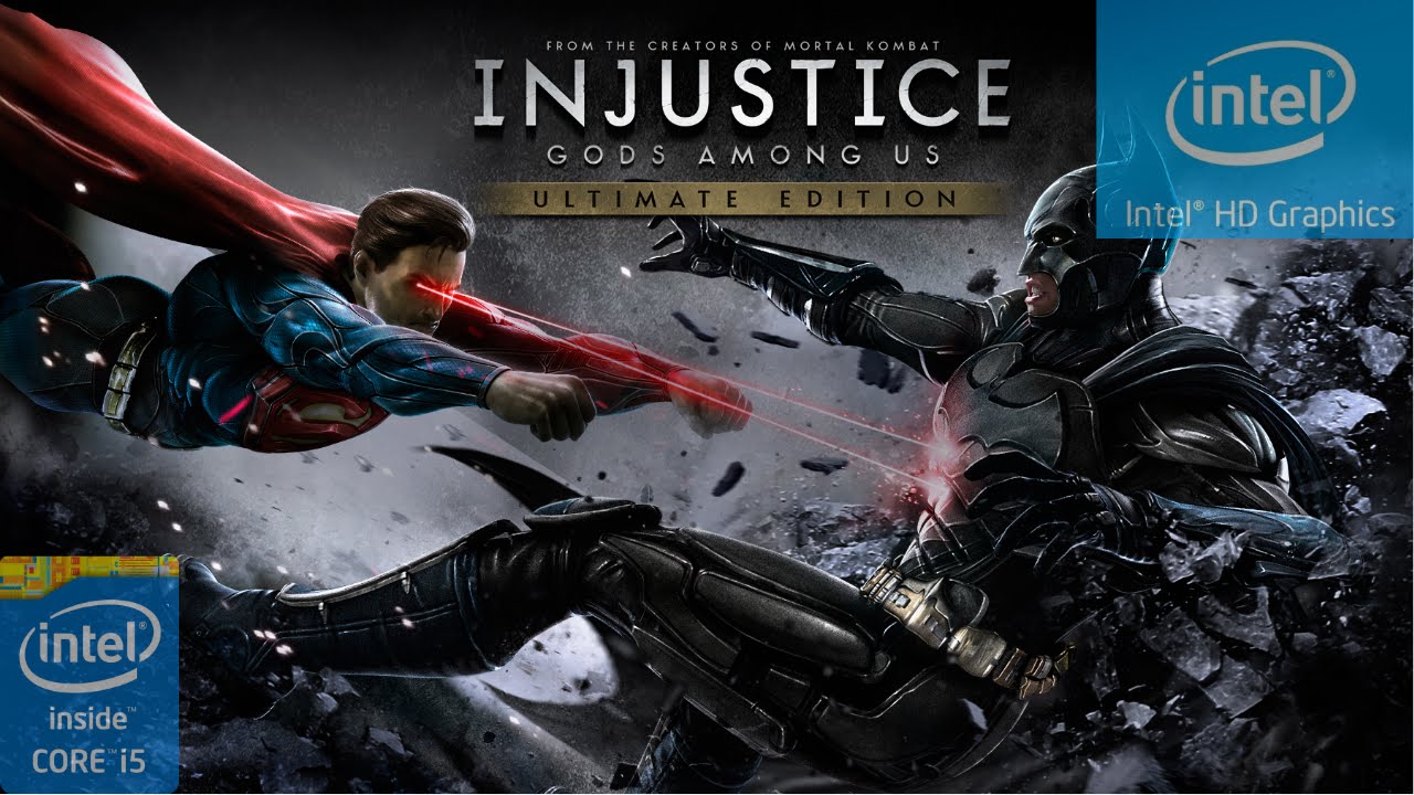 Injustice Gods Among Us On Intel Hd 4400 Youtube