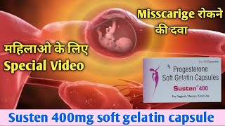 Susten 400mg soft gelatin capsules || गर्भ को रोकने की दवा || पीरियड को नार्मल कैसे करें screenshot 2