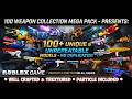 100 Weapon Colection Mega Pack