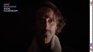 Boris Maurussane - Social Kaleidoscope