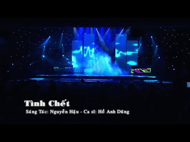 Tình Chết - Hồ Anh Dũng