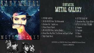 BABY METAL FULL ALBUM METAL GALAXY