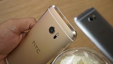 Đánh giá camera htc 10 pro năm 2024