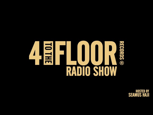 Defected - 4 To The Floor Radio Show Ep 1 presented by Seamus Haji
