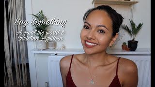 Say Something - A Great Big World & Christina Aguilera Cover By Thara Jordana