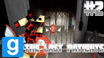 Gmod: Horror Map - The Last Patients [PART 2]