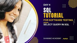 Day 4 -  SELECT query in SQL - Shanimz Academy