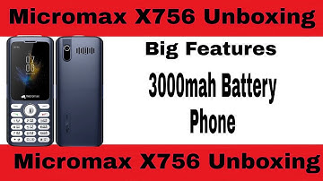 Micromax X756 Unboxing!