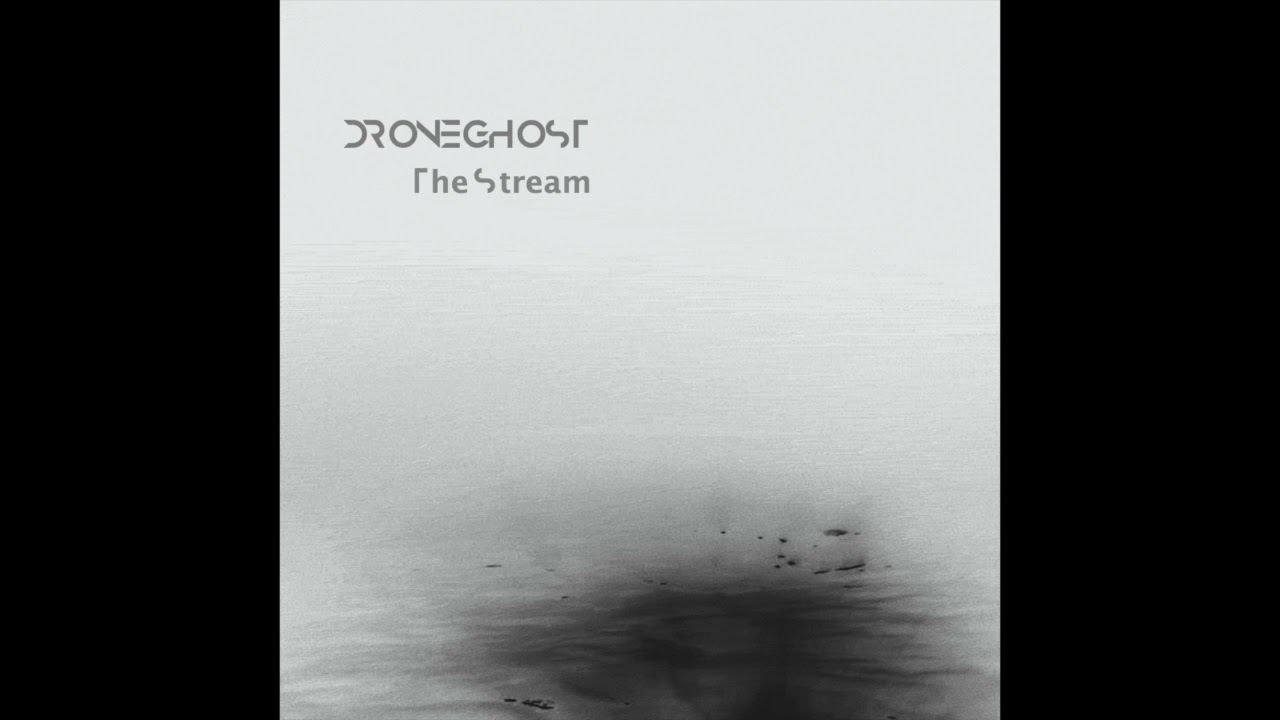 Droneghost - The Stream 4 [AARD001]